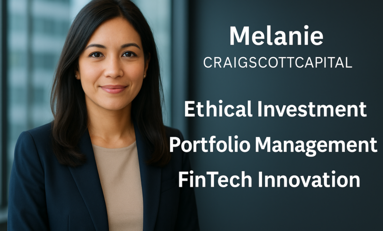 Melanie from Craigscottcapital